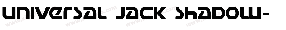 Universal Jack Shadow字体转换